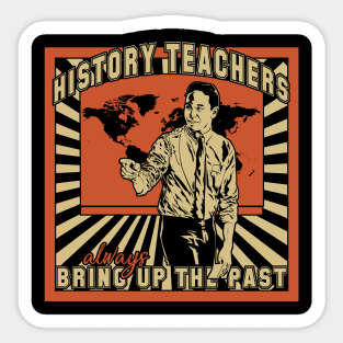 Funny History Teacher Gift Sticker